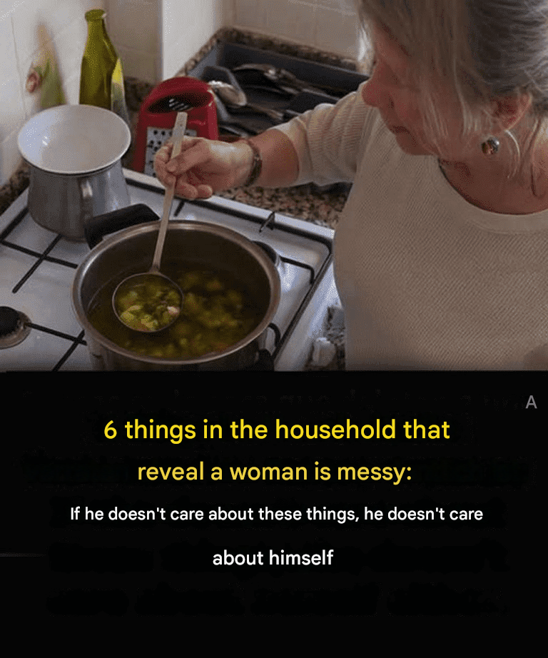 6 things in the household that betray an unclean woman: If she doesn’t take care of these things, she doesn’t take care of herself either.